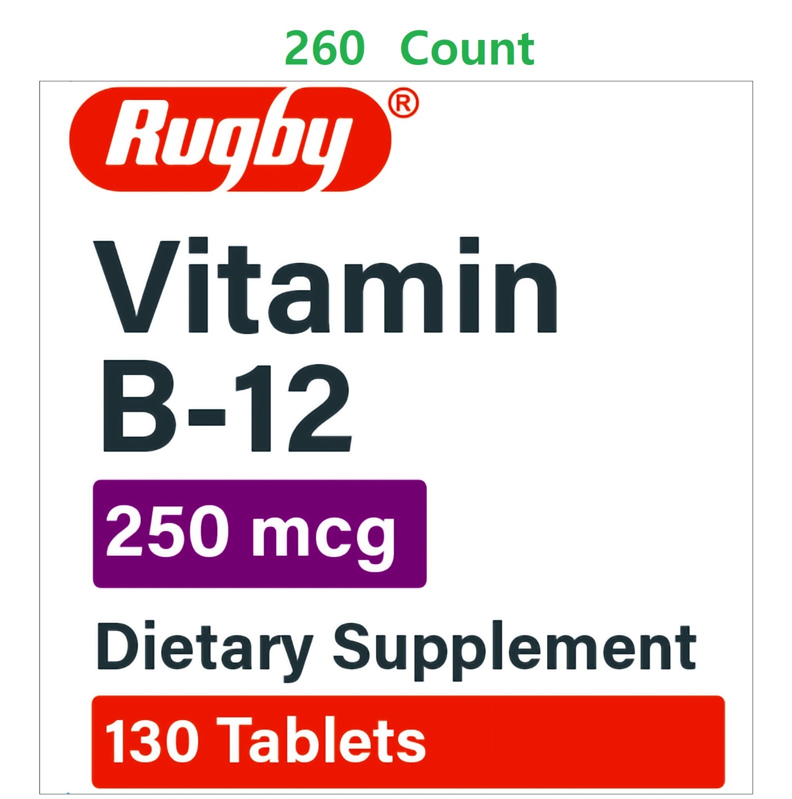 Rugby Vitamin B-12 250 mcg Strength, Vitamin B 12 Dietary Supplement, 260 Count