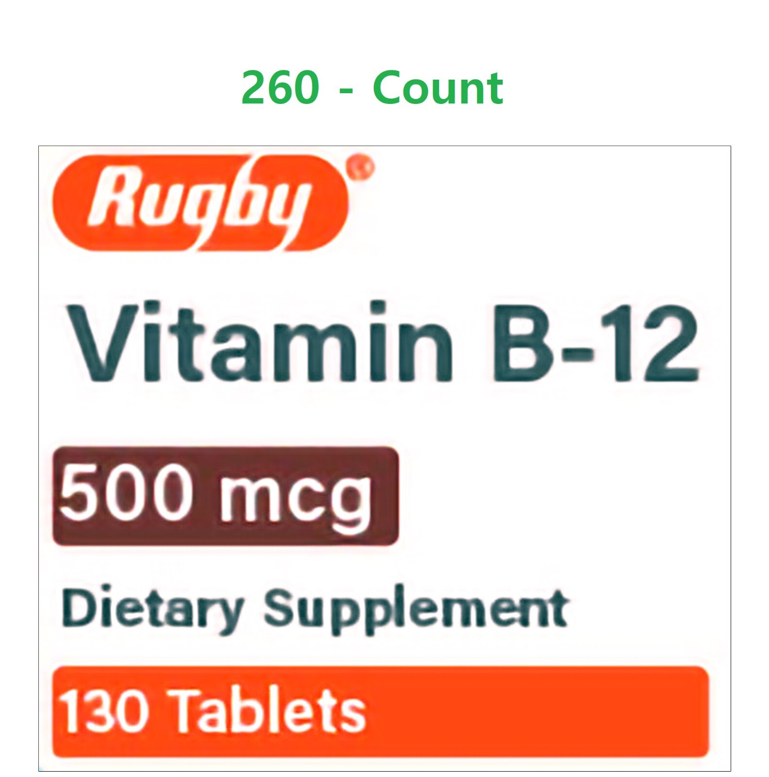 Rugby Vitamin B-12 500 mcg Strength, Vitamin B 12 Dietary Supplement, 260 Count